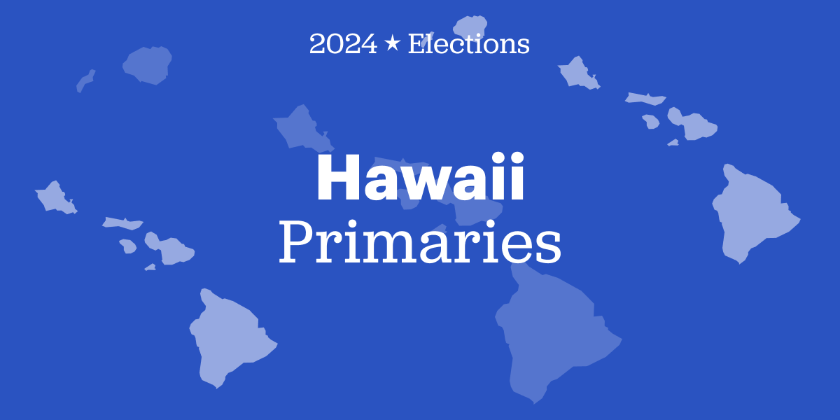 Hawaii Primary Results 2024 - Gloria Cassaundra